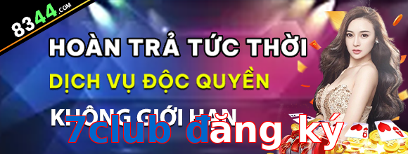 7club đăng ký